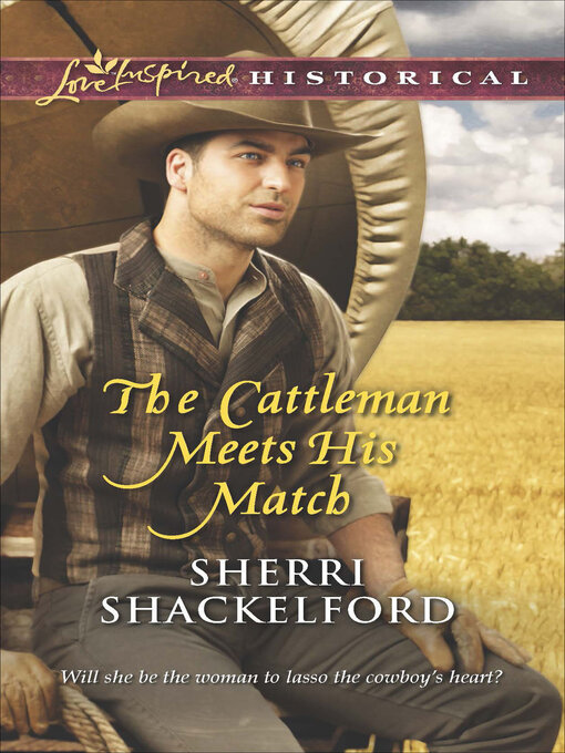 Title details for The Cattleman Meets His Match by Sherri Shackelford - Wait list